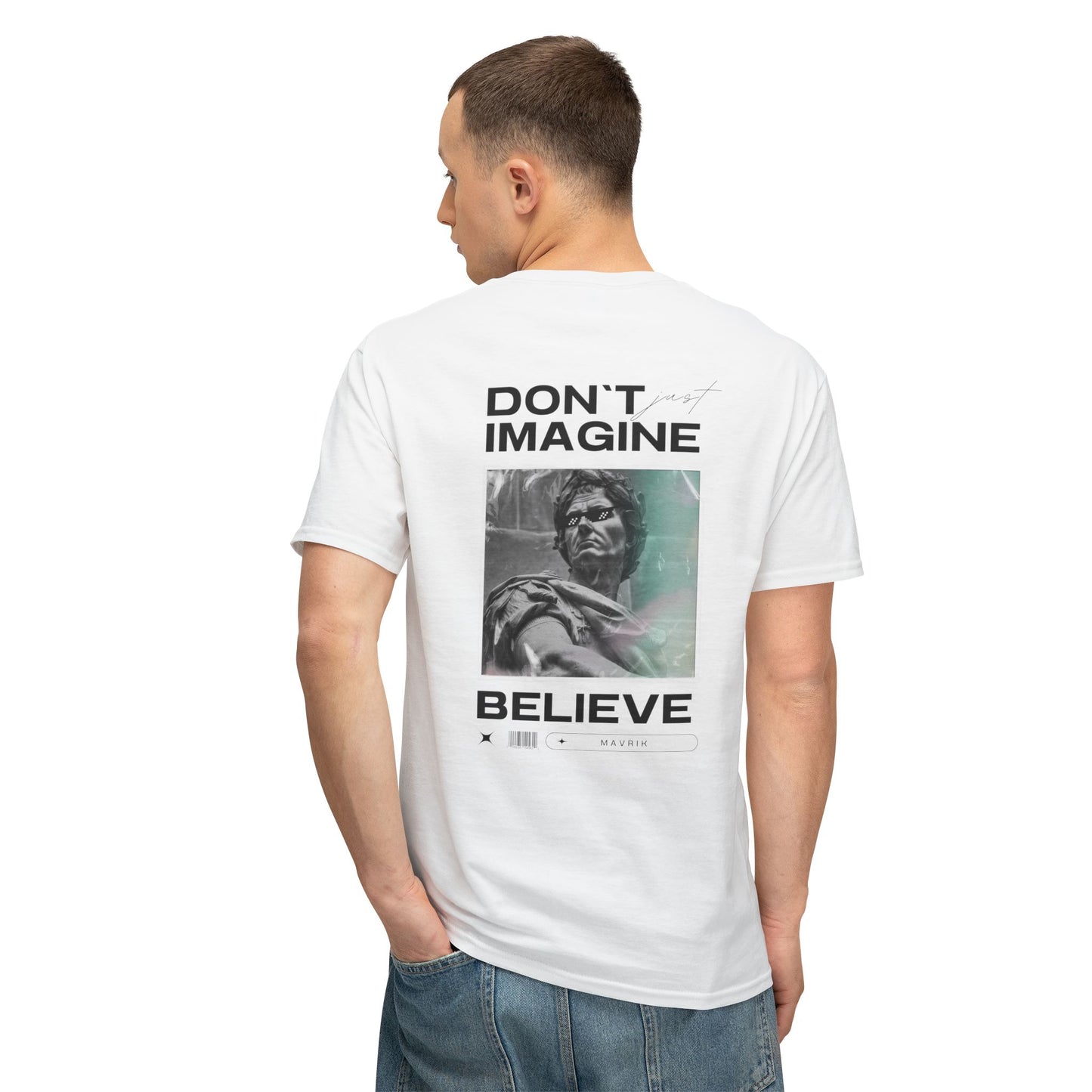 Inspirational Unisex T-Shirt - 'Don't Just Imagine, Believe' Graphic Tee